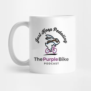 The Purple Bike Podcast: Just Keep Pedaling. Mug